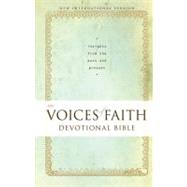 NIV Voices of Faith Devotional Bible: New International Version: Insights from the Past and Present