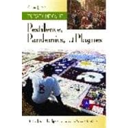 Encyclopedia of Pestilence, Pandemics, and Plagues (Two-Volume Set)