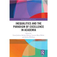 Inequalities and the Paradigm of Excellence in Academia