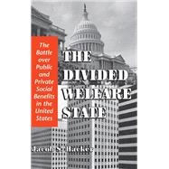 The Divided Welfare State