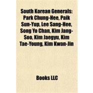 South Korean Generals : Park Chung-Hee, Paik Sun-Yup, Lee Sang-Hee, Song Yo Chan, Kim Jang-Soo, Kim Jaegyu, Kim Tae-Young, Kim Kwan-Jin