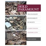 Hold Paramount: The Engineer's Responsibility to Society, 3rd Edition