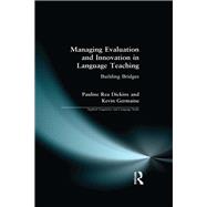 Managing Evaluation and Innovation in Language Teaching