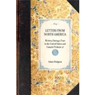 Letters from North America Vol. 1 : Written During a Tour in the United States and Canada