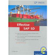 Effective SAP SD: Get the Most Out of Your Sap Sd Implementation