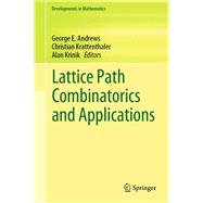 Lattice Path Combinatorics and Applications