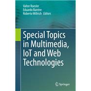 Special Topics in Multimedia, Iot and Web Technologies