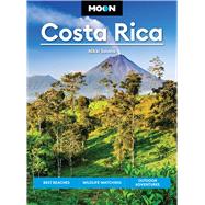 Moon Costa Rica Best Beaches, Wildlife-Watching, Outdoor Adventures