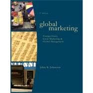 Global Marketing : Foreign Entry, Local Marketing, and Global Management