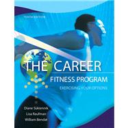 The Career Fitness Program Exercising Your Options Plus NEW MyStudentSuccessLab 2012 Update -- Access Card Package