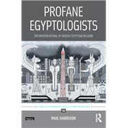Profane Egyptologists