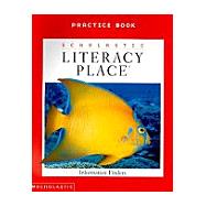 LITERACY PLACE 1.5: INFORMATION FINDERS PRACT