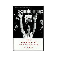 Passionate Journeys: Why Successful Women Joined a Cult