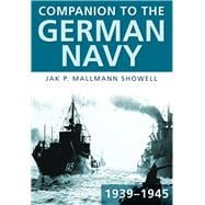 Companion to the German Navy 1939–1945