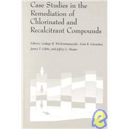 Case Studies in the Remediation of Chlorinated and Recalcitrant Compounds: The Second International Conference on Remediation of Chlorinated and Recalcitrant Compounds, Monterey, California, May 22-25, 2000