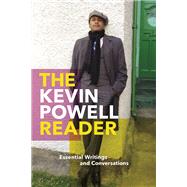 The Kevin Powell Reader Essential Writings and Conversations