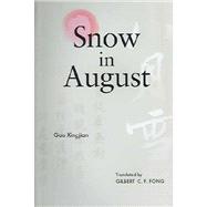 Snow In August