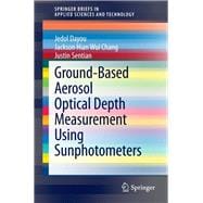 Ground-Based Aerosol Optical Depth Measurement Using Sunphotometers