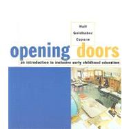 Opening Doors : An Introduction to Inclusive Early Childhood Education