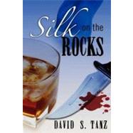 Silk on the Rocks