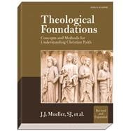 Theological Foundations : Concepts and Methods for Understanding Christian Faith