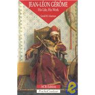 Jean-Leon Gerome His Life, His Work   Pocket Colour Series