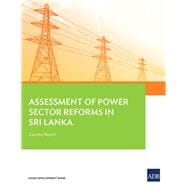 Assessment of Power Sector Reforms in Sri Lanka Country Report