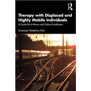 Therapy with Displaced and Highly Mobile Individuals
