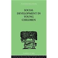 Social Development in Young Children