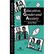Education, Gender and Anxiety