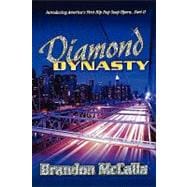 Diamond Dynasty : Book Two of the Diamond Series