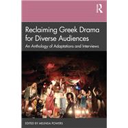 Reclaiming Greek Drama for Diverse Communities