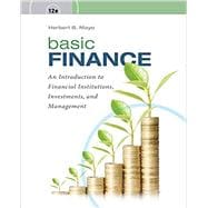 Basic Finance An Introduction to Financial Institutions, Investments, and Management