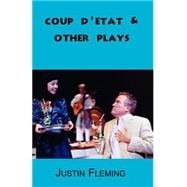 Coup D'etat & Other Plays
