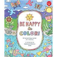 Be Happy & Color! Mindful activities & coloring pages for kids