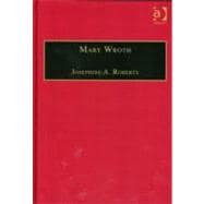 Mary Wroth: Printed Writings 1500û1640: Series 1, Part One, Volume 10