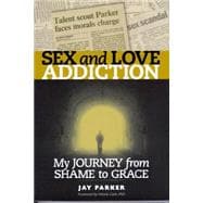 Sex And Love Addiction