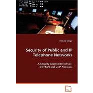 Security of Public and Ip Telephone Networks