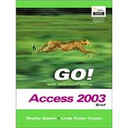 GO! with Microsoft Office Access 2003 Volume 1- Adhesive Bound