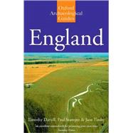 England An Oxford Archaeological Guide to Sites from Earliest Times to AD 1600,9780192841018