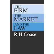 The Firm, the Market, and the Law
