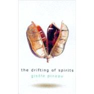 The Drifting of Spirits