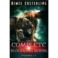 The Complete Bloodling Serial