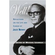 Well!: Reflections on the Life and Career of Jack Benny