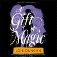 A Gift of Magic,9781619691018