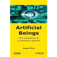 Artificial Beings The Conscience of a Conscious Machine