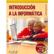 Introduccion a la informatica / Introduction to Information Technology