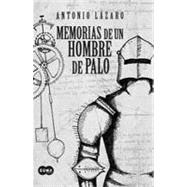 Memorias de un hombre de palo / Memoirs of an Strong Man