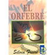 El orfebre/ Goldsmith,9789501741018
