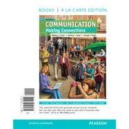 Communication Making Connections, Books a la Carte Edition
